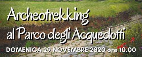 Archeotrekking al Parco degli Acquedotti domenica 29 novembre 2020