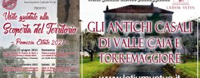 Visita agli antichi casali di Valle Caia e Torremaggiore