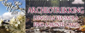 Archeotrekking lungo la via Sacra fino alla cima di Monte Cavo