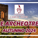 Autunno 2024 – Visite e Archeotrekking di Ass. Latium Vetus APS