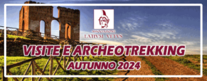 Autunno 2024 – Visite e Archeotrekking di Ass. Latium Vetus APS