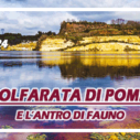 ANNULLATO l’archeotrekking alla Solfarata di Pomezia