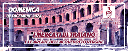 Visita ai mercati di Traiano e alle arcate dell’acquedotto Vergine (1 dicembre 2024)